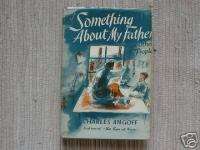 Something About My Father by Charles Angoff (1st)  