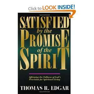 Satisfied by the Promise of the Spirit: Affirming the Fullness of God 
