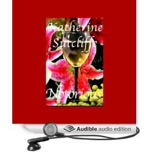  Notorious (Audible Audio Edition) Katherine Sutcliffe 