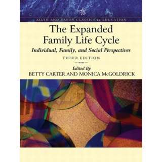  The Expanded Family Life Cycle Individual, Family, and 