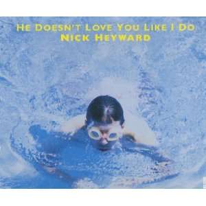  He Doesnt Love You Nick Heyward Music