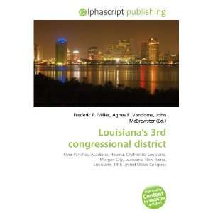    Louisianas 3rd congressional district (9786133749375) Books