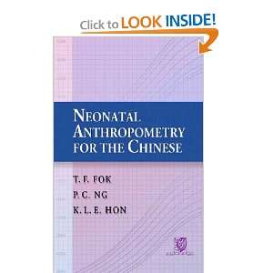 Neonatal Anthropometry for the Chinese (Academic Monograph on Medicine 