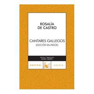    CANTARES GALLEGOS (9788467027297) ROSALIA DE CASTRO Books
