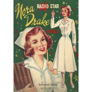  Nora Drake Radio Star Dolls   Paper Doll: No Author: Books