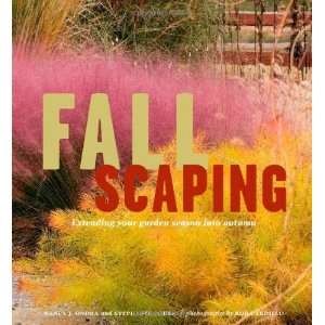   your Garden Season into Autumn [Paperback] Nancy J. Ondra Books