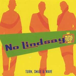  Turn Smile & Wave No Lindsay Music