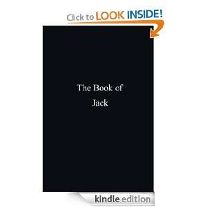   Book of Jack: A compilation of peace, mercy, reality and modern living