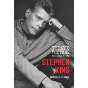  Stephen King (Todays Writers and Their Works 