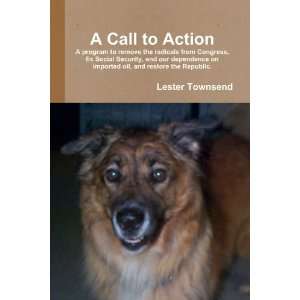  A Call to Action (9780557093359) Lester Townsend Books