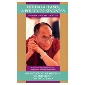  The Dalai Lama   A Policy Of Kindness   An Anthology Of 