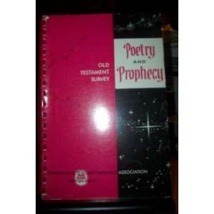 Old Testament Survey poetry and Prophecy Unit II of certificate 