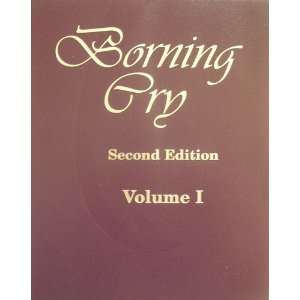  Borning Cry Second Edition, Volume I Hymns, Anthems and 