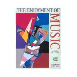  THE ENJOYMENT OF MUSIC an Introduction to Perspective 