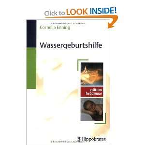  Wassergeburtshilfe (9783830452492) Cornelia Enning Books