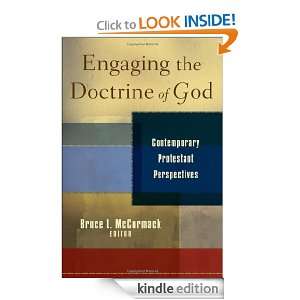Engaging the Doctrine of God Contemporary Protestant Perspectives 