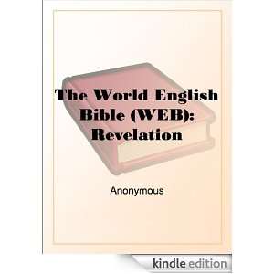 The World English Bible (WEB) Revelation N/A  Kindle 