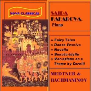   For Piano Nikolai Medtner; Sergei rachmaninoff, Saida Kafarova Music