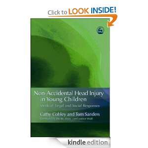 Non accidental Head Injury in Young Children: Medical, Legal and 