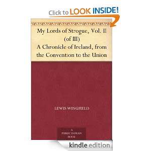 My Lords of Strogue, Vol. II (of III) A Chronicle of Ireland, from the 