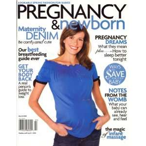   , March 2008 Issue Editors of PREGNANCY & NEWBORN Magazine Books