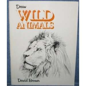  Draw Wild Animals (9780800845896) David Brown Books