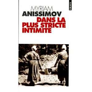  Dans la plus stricte intimitÃ© (Points) (French Edition 