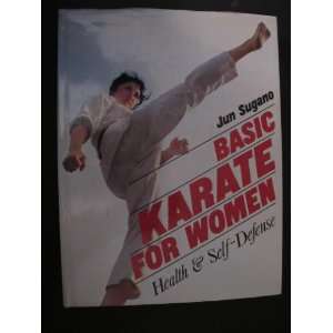  Basic Karate for Women  Health and Self Defense 
