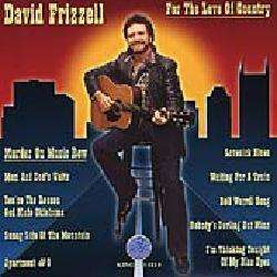 David Frizzell   For the Love of Country  