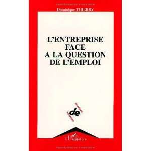  Lentreprise face a la question de lemploi (Collection 