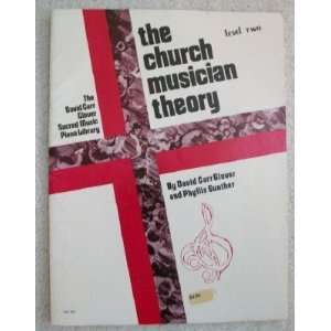  The Church Musician Theory (David Carr Glover Sacred Music 