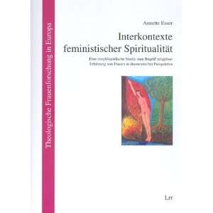   feministischer Spiritualität (9783825805913) Annette Esser Books