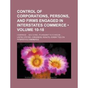  Control of Corporations, Persons, and Firms Engaged in Interstates 