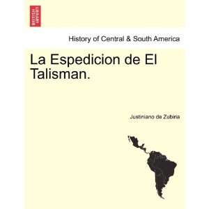  La Espedicion de El Talisman. (Spanish Edition 
