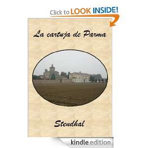 La cartuja de Parma (Spanish Edition) Marie Henri Beyle (Stendhal 