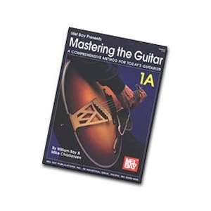  Mel Bay Mastering the Guitar Book 1A: Musical Instruments