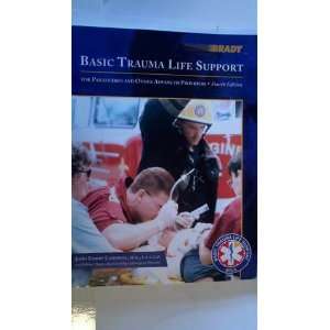 Basic Trauma Life Support for Paramedics and Other Advanced Providers 