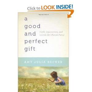   Faith, Expectations, and a Little Girl Named Penny [Paperback] Amy