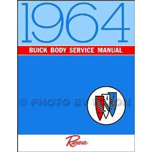   Riviera Body Repair Shop Manual Reprint: Faxon Auto Literature: Books