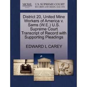  District 20, United Mine Workers of America v. Sams (W.E 