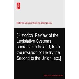  [Historical Review of the Legislative Systems operative in 