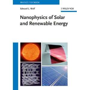  Nanophysics of Solar and Renewable Energy (9783527410460 