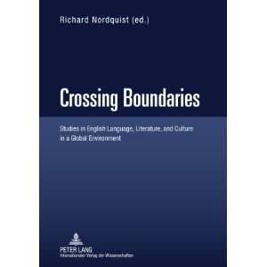    Crossing Boundaries (9783631600320) Richard Nordquist Books