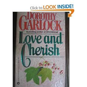  LOVE AND CHERISH DOROTHY GARLOCK Books