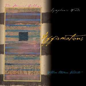 Affirmations The Messiah College Symphony Winds, Various 