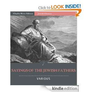 Sayings of the Jewish Fathers (Pirkei Avot) (Illustrated) Charles 