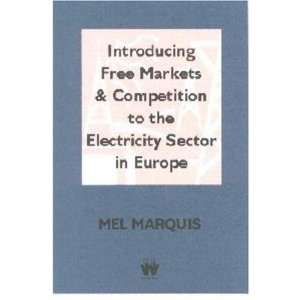   the Electricity Sector in Europe (9781842900222) Mel Marquis Books