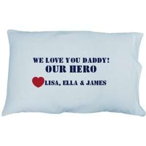  Our Hero Custom Pillowcase