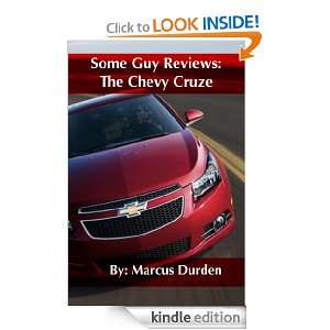 Some Guy Reviews The Chevy Cruze Marcus Durden  Kindle 