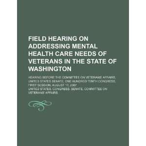 mental health care needs of veterans in the state of Washington 